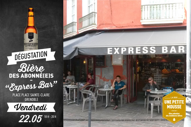Vendredi, rejoins-nous à l’Express Bar de Grenoble !