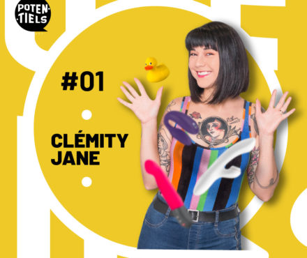 POTENTIELS épisode 1 : Clemity Jane, première youtubeuse sexo française